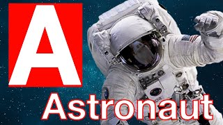 A is for Astronaut - Phonic Song for Kindergarten - Learn Alphabets and Letter Sounds