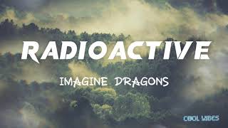 RADIOACTIVE - IMAGINE DRAGONS (LYRICS) @artzreen