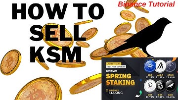 How to withdraw Kusama on Binance The easiest way to Sell your Cryptocurrencie KSM!