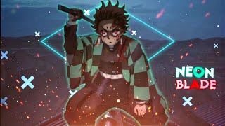 Watashi Wa Tanjiro Desu - Neon Blade Edit Amv