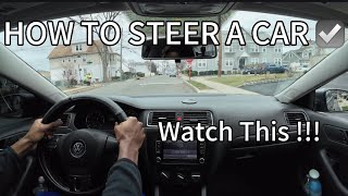How to steer a car properly; Learn how to drive