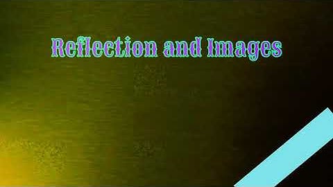 Light, Shadows and Reflections || Characteristics of image formed by plane mirror