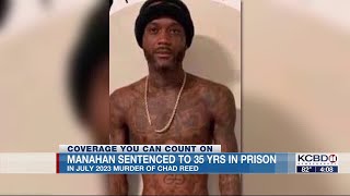 Manahan sentenced to 35 years in prison for 2023 murder