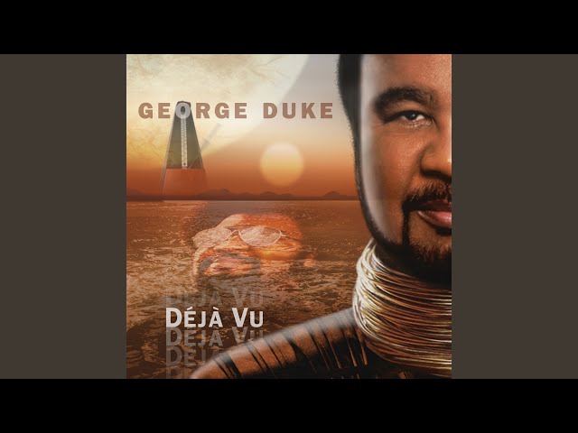 GEORGE DUKE - 6 O'CLOCK REVISTED