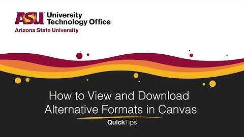 How to View and Download Alternative Formats in Canvas