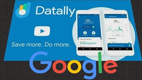 Datally: A New Mobile Data saving App By Google | Because Data Matter