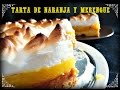 Cómo hacer una tarta de naranja y merengue