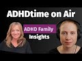 ADHDtime on Air with Tamara Rosier