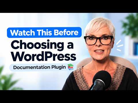 Watch This Before Choosing a WordPress Documentation Plugin 📚