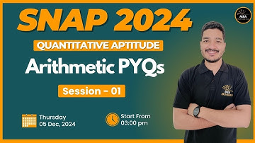 SNAP 2024 | Arithmetic PYQs SNAP | Session - 01 | Mohit Sir | MBA Pathshala #snap2024