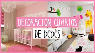 Ideas para la decoración de la habitación de un bebé