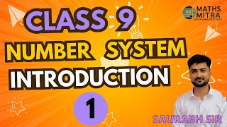 Introduction 1 | Number System Class 9 by Saurabh Sir | Maths Mitra @NCERTWallahClass12PW@PW-Foundation