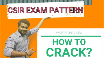 INTRODUCTION LECTURE - Exam pattern of CSIR-NET/JRF | RJ Academy