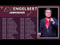 The Best Of Engelbert Humperdinck Greatest Hits 2022 | The Best Of Engelbert Humperdinck 2022