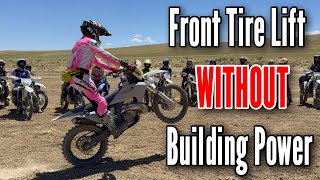 How to Lift the Front Wheel Without Twisting the Throttle!