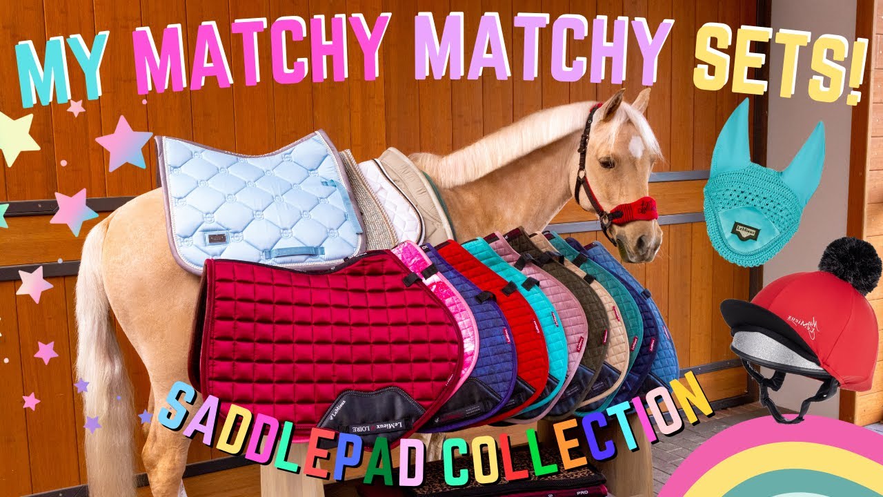MY FULL MATCHY MATCHY SETS! - PONY SADDLE PAD COLLECTION *Ear