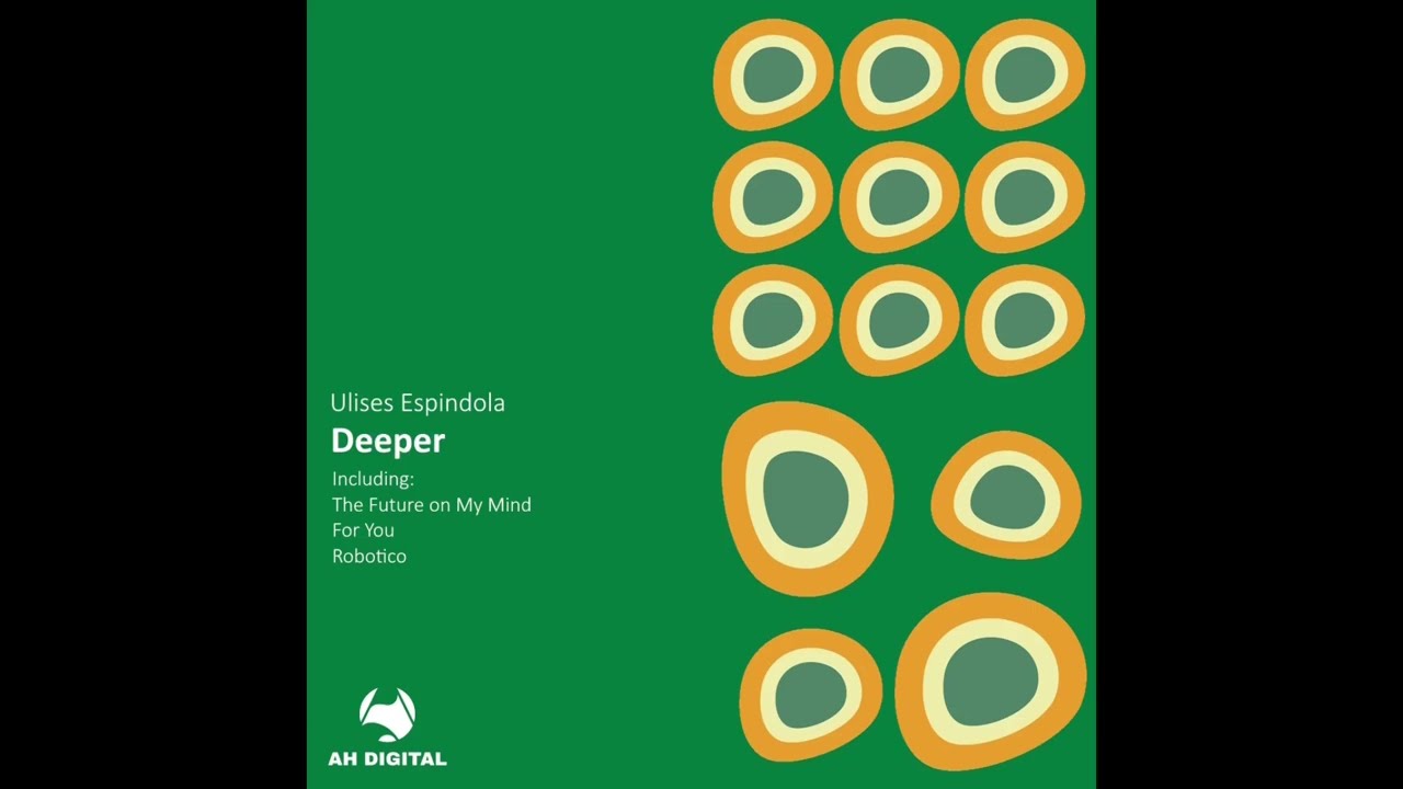 在 YouTube 上觀看「Ulises Espindola - Deeper」 在 YouTube 上觀看「Ulises Espindola - Deeper」