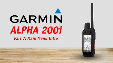 GARMIN ALPHA 200/200i Review Part 7: Main Menu Introduction