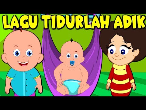 Lagu Kanak Kanak Melayu Malaysia - LAGU TIDURLAH ADIK