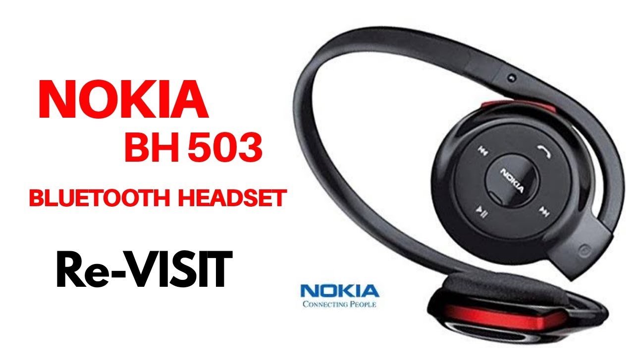 Afkeer Syndicaat onduidelijk Nokia BH 503 | Bluetooth Headset | Re-Visit - YouTube