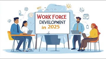 Workforce Development in 2025