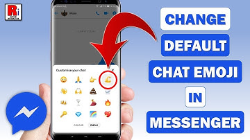 CHANGE DEFAULT CHAT EMOJI IN MESSENGER