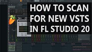 How To Scan FL Studio 20 For New VST Plugins | Tutorial