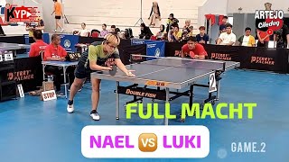 MAIN CERDAS & CADAS‼️ NAEL (STONI) 🆚 LUKI (PRIMA NUSANTARA) || LIGA TENIS MEJA SERI II JAKARTA