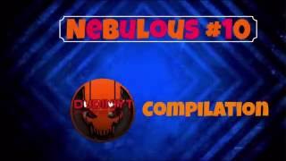 Nebulous #10 | Funny, Epic and Fail Compilation