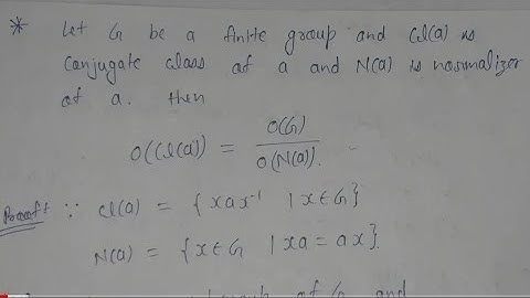 48. Prove the formula o(Cl(a))=(o(G)/o(N(a))) | class equation | group theory | AdnanAlig