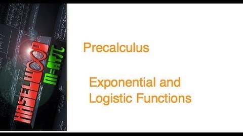 Precalculus - 3.1 Notes: Exponential and Logistic Functions