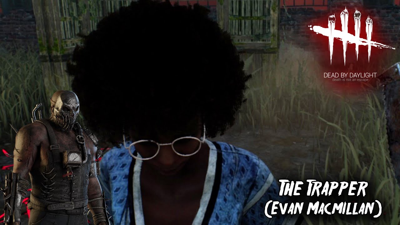 Dead By Daylight - Gameplay 6.0 - The Trapper - No Commentary - YouTube