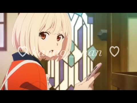 Anime Edit: Collab with @kaguya_senpai I’m takina inoue