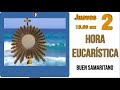 Hora Eucarística: Buen Samaritano