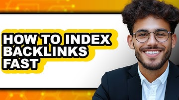 How to Index Backlinks Fast - Step by Step