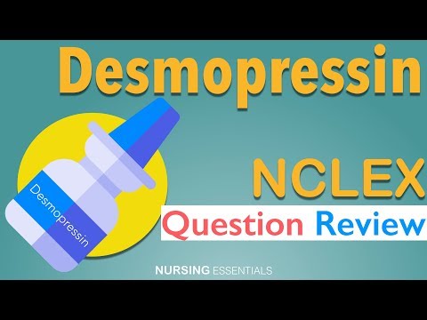 NCLEX ಪ್ರಶ್ನೆ ವಿಮರ್ಶೆ - Desmopressin