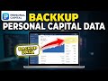 How to backup your net worth data with Personal Capital - Beginner Guide