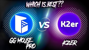 GG Mouse Pro Vs K2er 🔥Full Comparison / Which Is The Best App For Your Mobile #freefire
