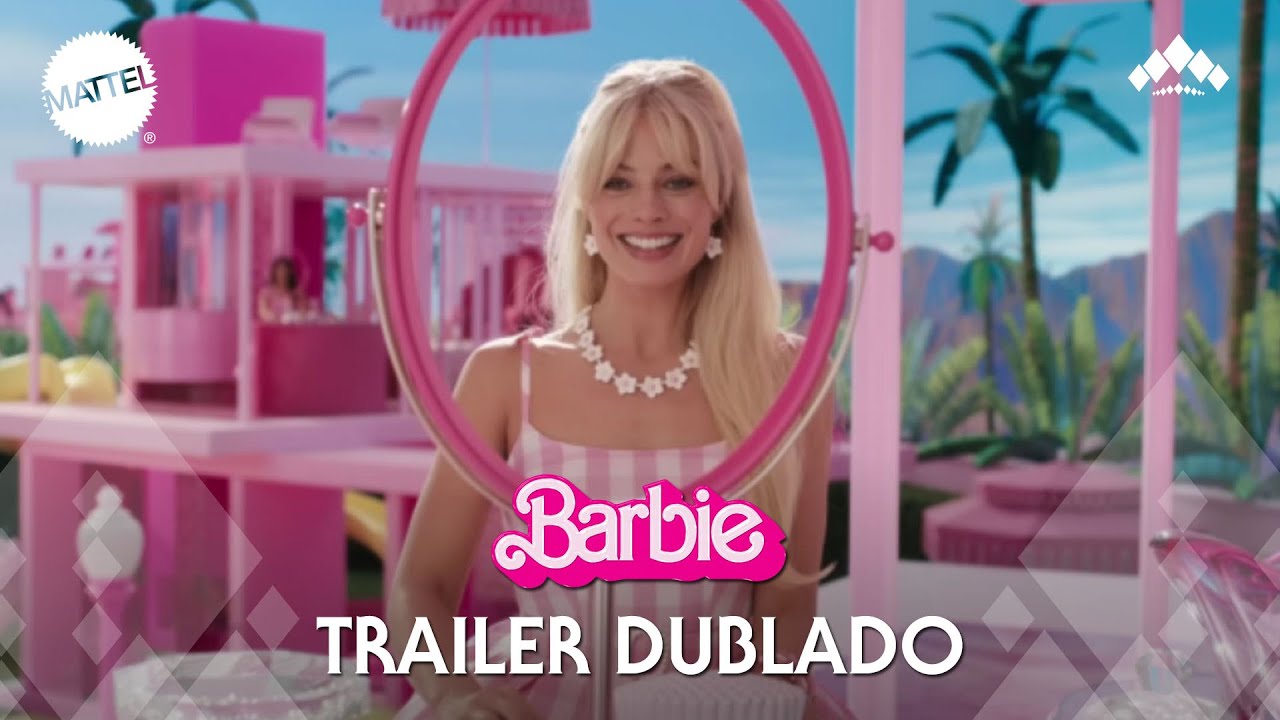 Barbie  Trailer Dublado 