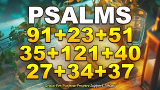 THE MOST POWERFUL PSALMS 91, 23, 51, 35, 121, 40, 27, 34, 37 | Prayers To Break The Bonds of Evil The Most Powerful Psalms 91 23 51 35 121 40 27 34 37