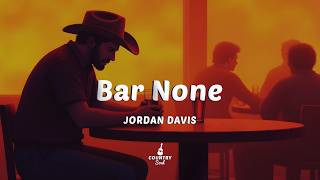 Jordan Davis - Bar None (Lyrics)