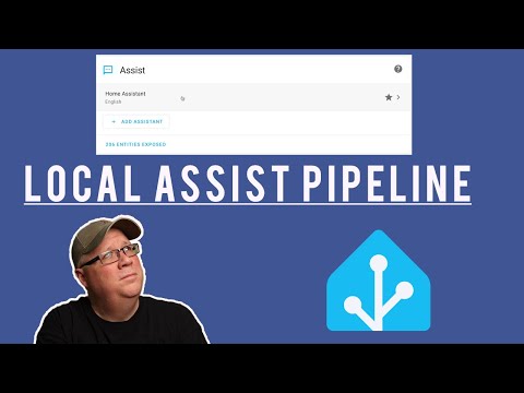 Build a Local Assist Pipeline in home Assistant!