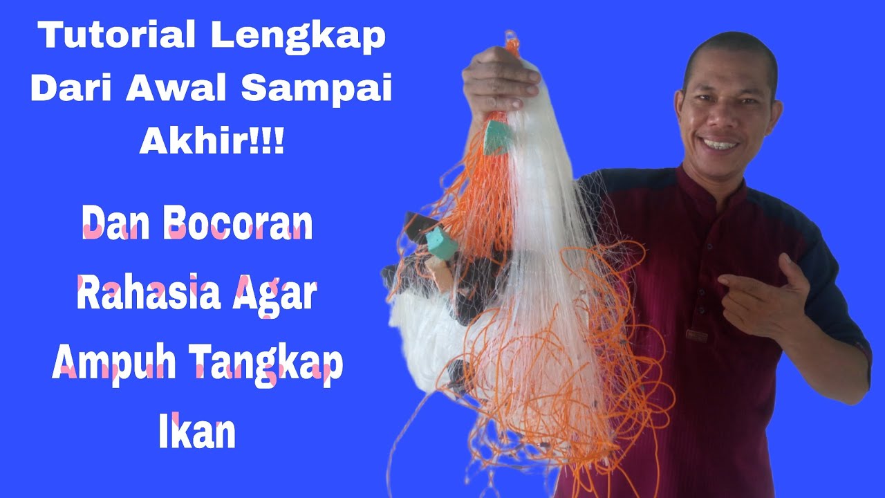 Jika Cara Rakitnya Seperti Ini Di Jamin Ikannya Nyangkut Semua!! Cara Membuat Jaring Ikan