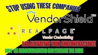 Celebrity Vendorshield & RealPage Vendor Credentialing Services - How to alienate your subcontractors. Wealth