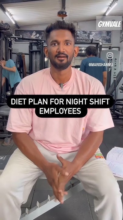 diet-plan-for-night-shift-viral-youtubeshorts-trending-fitness