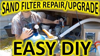 Pool Sand Filter Upgrade / Fix