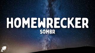sombr - Homewrecker (Lyrics)