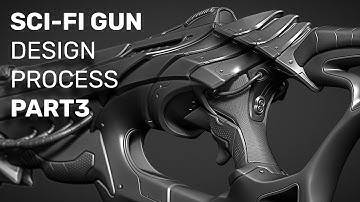 Sci-fi gun Design Process - PART 3