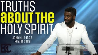 Truths about the Holy Spirit | Rev Tim Sims | Elizabeth Baptist Church