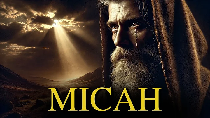 The Complete STORY OF MICAH: The Prophet of Justice and Mercy
